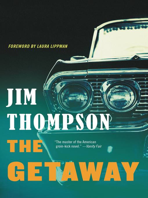 Title details for The Getaway by Jim Thompson - Available